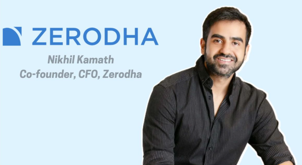 Zerodha shares में निवेश करने से पहले Nikhil Kamat’s की सलाह पर जानकारी प्राप्त करें